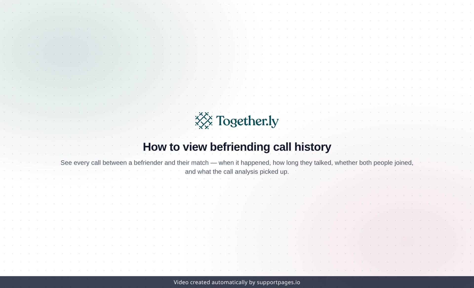 How to view befriending call history